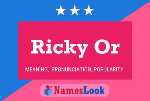 Постер имени Ricky Or