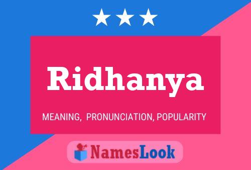 Постер имени Ridhanya