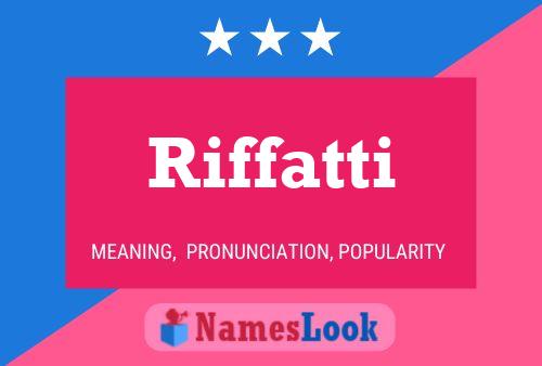 Постер имени Riffatti