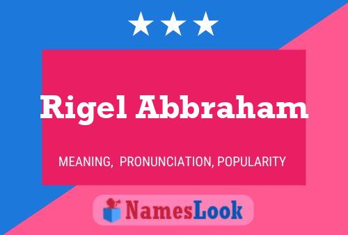 Постер имени Rigel Abbraham