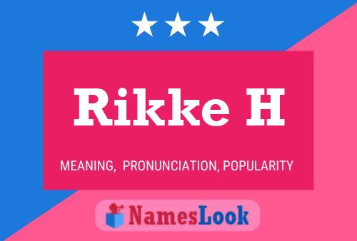 Постер имени Rikke H