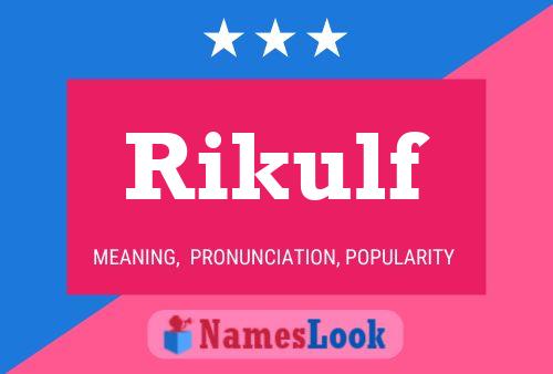 Постер имени Rikulf