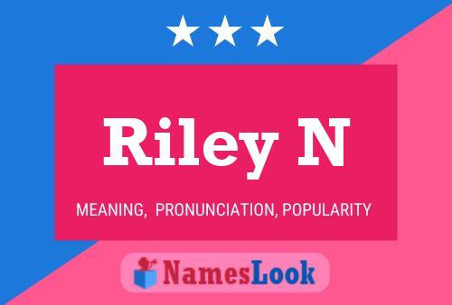 Постер имени Riley N