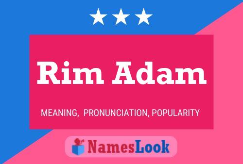 Постер имени Rim Adam