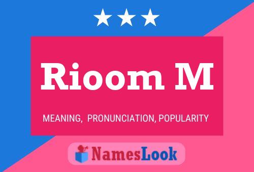 Постер имени Rioom M