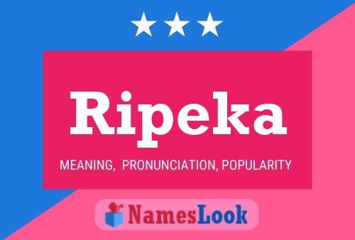 Постер имени Ripeka