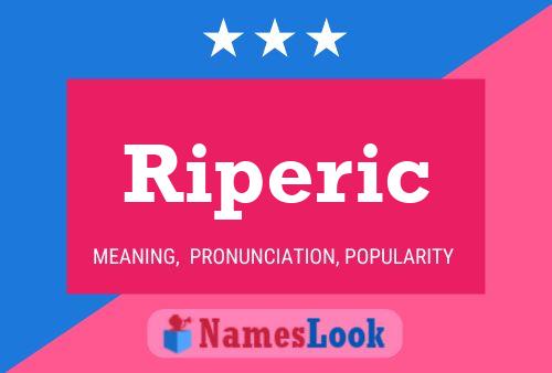 Постер имени Riperic