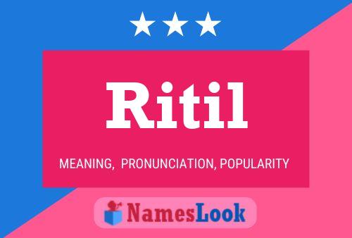 Постер имени Ritil