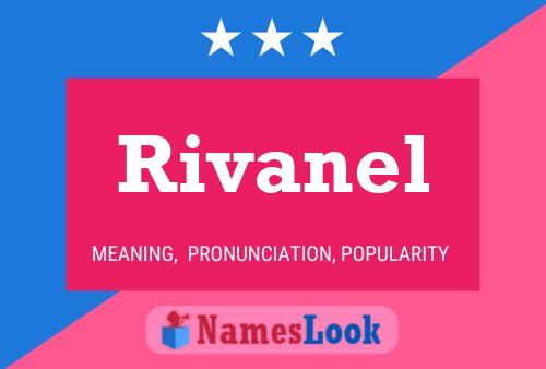 Постер имени Rivanel