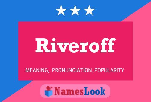 Постер имени Riveroff