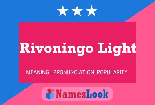 Постер имени Rivoningo Light