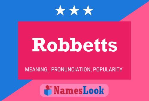 Постер имени Robbetts