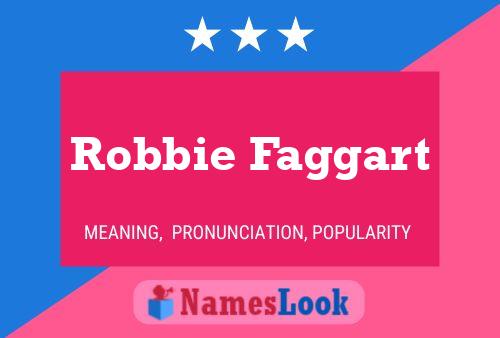 Постер имени Robbie Faggart