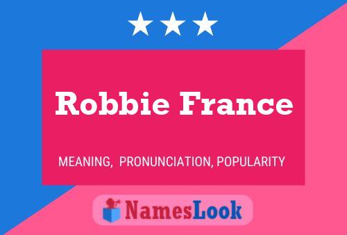 Постер имени Robbie France