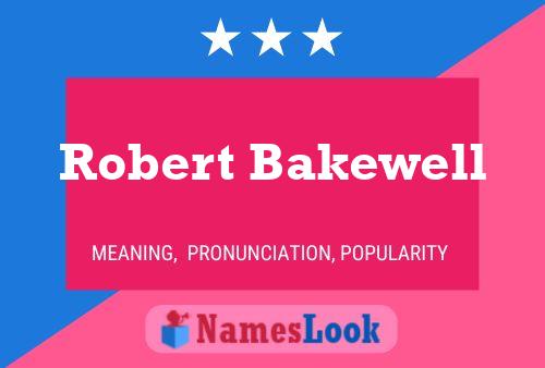 Постер имени Robert Bakewell