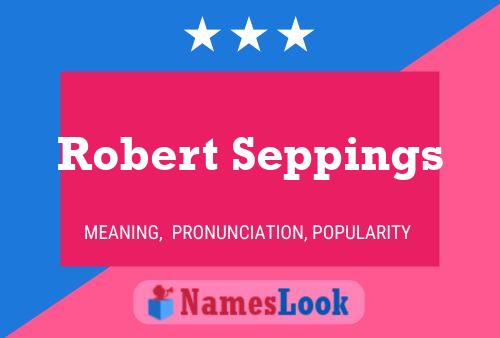 Постер имени Robert Seppings