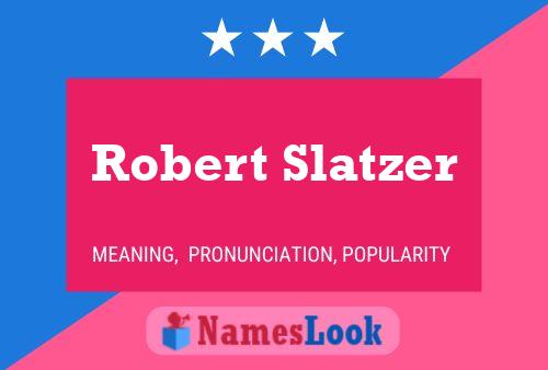 Постер имени Robert Slatzer