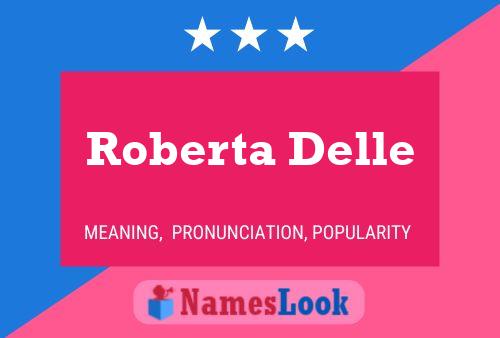 Постер имени Roberta Delle