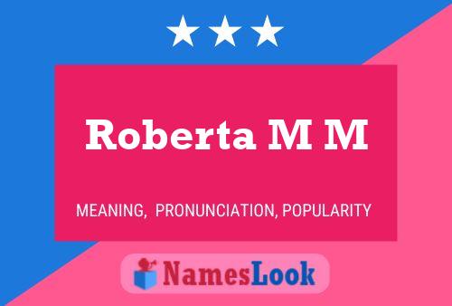 Постер имени Roberta M M