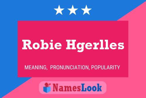 Постер имени Robie Hgerlles