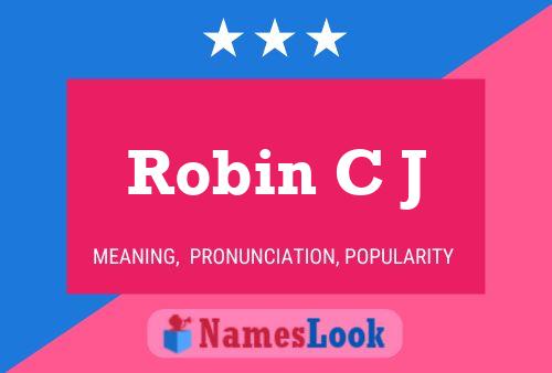 Постер имени Robin C J