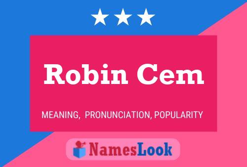 Постер имени Robin Cem