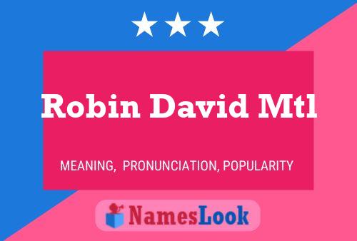 Постер имени Robin David Mtl