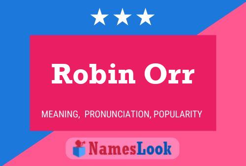 Постер имени Robin Orr