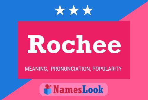 Постер имени Rochee