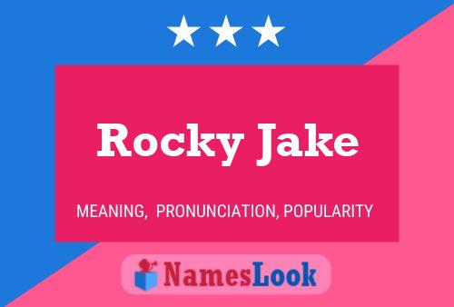 Постер имени Rocky Jake