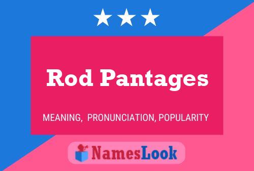 Постер имени Rod Pantages