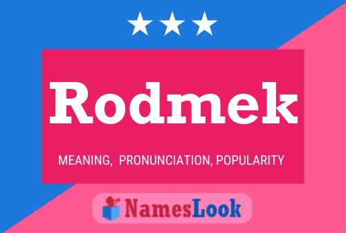 Постер имени Rodmek