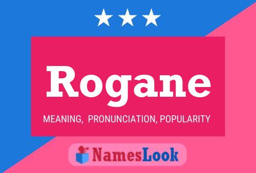 Постер имени Rogane