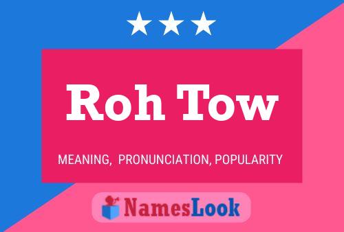 Постер имени Roh Tow