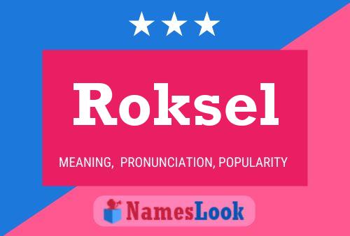 Постер имени Roksel