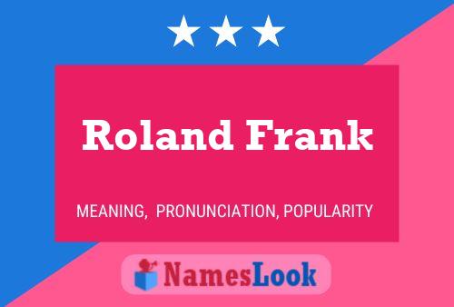 Постер имени Roland Frank