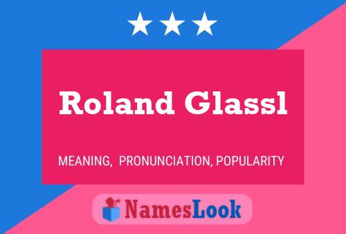 Постер имени Roland Glassl