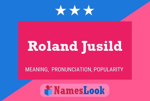 Постер имени Roland Jusild