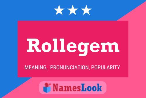 Постер имени Rollegem