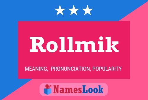 Постер имени Rollmik