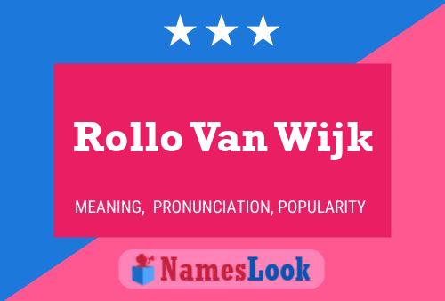 Постер имени Rollo Van Wijk