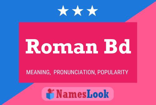 Постер имени Roman Bd