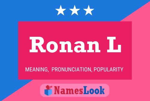 Постер имени Ronan L