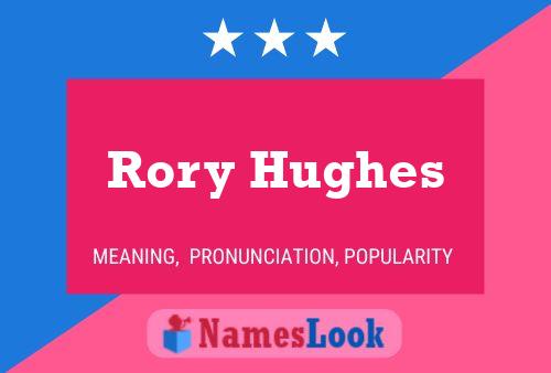 Постер имени Rory Hughes