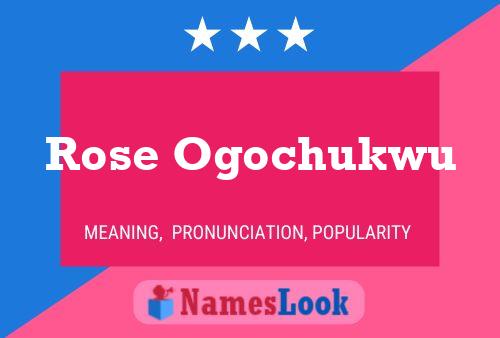 Постер имени Rose Ogochukwu