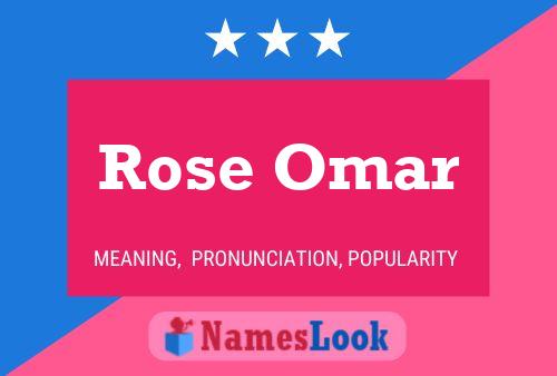 Постер имени Rose Omar