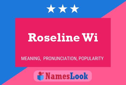 Постер имени Roseline Wi