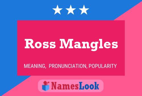 Постер имени Ross Mangles