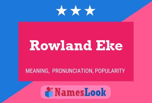 Постер имени Rowland Eke