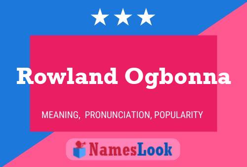 Постер имени Rowland Ogbonna